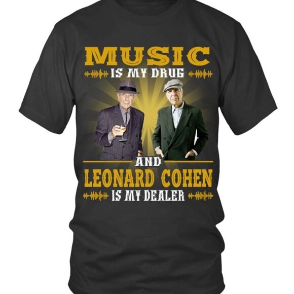 Julia A Other - Leonard Cohen Is My Dealer T Shirt